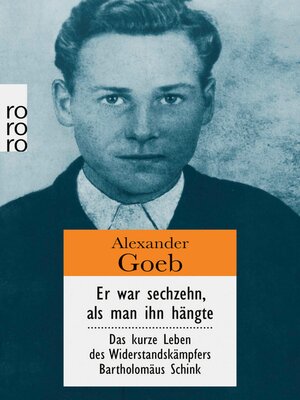 cover image of Er war sechzehn, als man ihn hängte